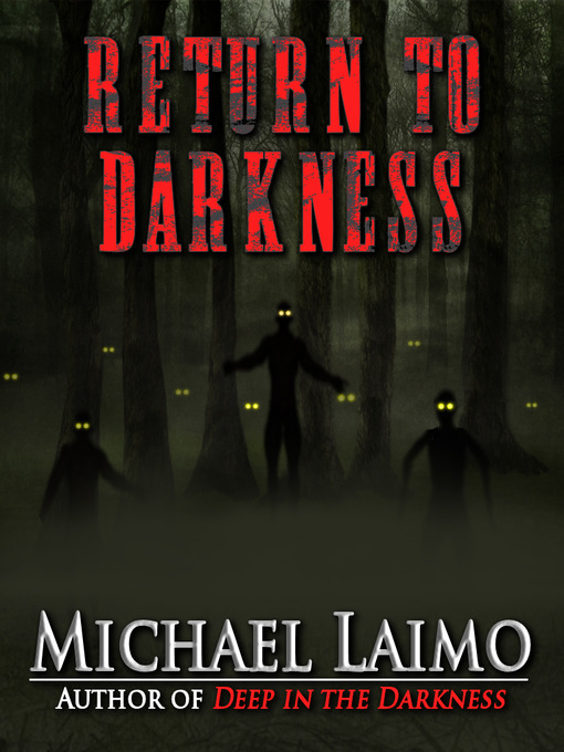 Title details for Return to Darkness by Michael Laimo - Available